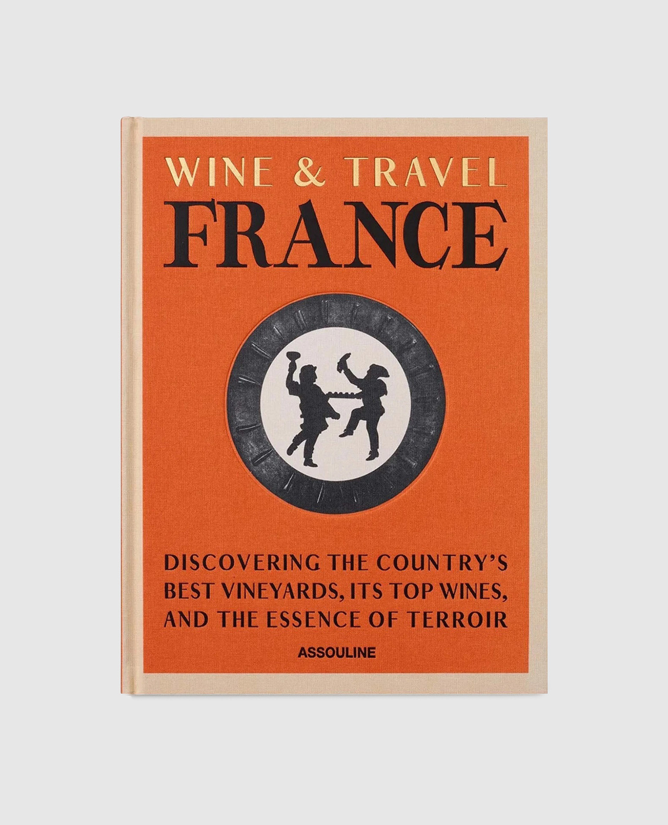 

Wine & Travel France book Assouline, Orange