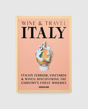 Assouline Wine & Travel Italy book WINETRAVELITALY