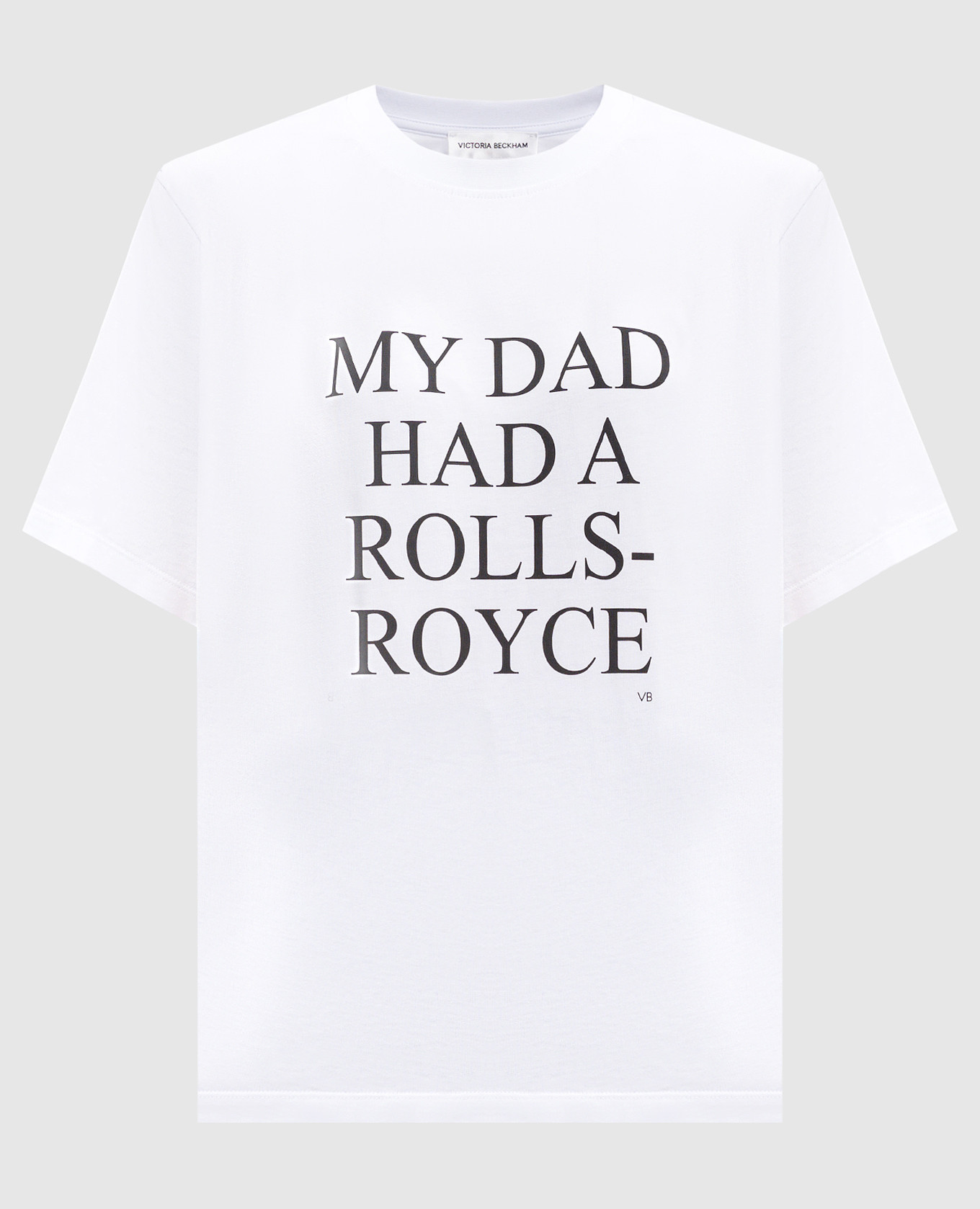 White t-shirt with a print of my dad had a rolls-royce victoria beckham