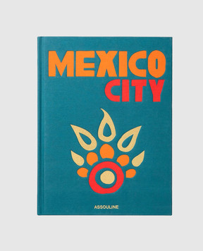 Assouline MEXICO CITY book MEXICOCITY