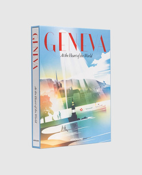 Assouline The book GENEVA AT THE HEART OF THE WORLD GENEVAATTHEHEARTOFTHEW