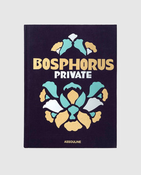 Assouline Book BOSPHORUS PRIVATE BOSPHORUSPRIVATE