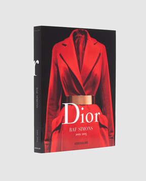 Assouline Book DIOR BY DIORBY RAF SIMONS 2012-2015 DIORBYRAFSIMONS